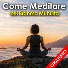 Meditazione Gratuita e Seminario sul Brahma Muhurta
